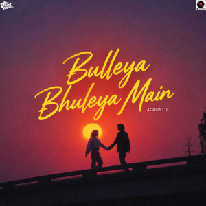 Bulleya Bhuleya Main by Toshit Saini, Samaya