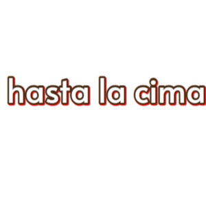 Hasta La Cima by judas12