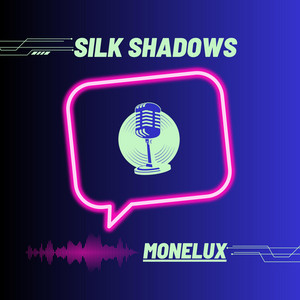 Silk shadows by MONELUX