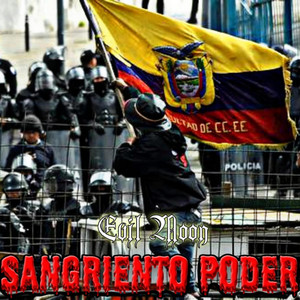 Sangriento Poder by Evil Moon Ec