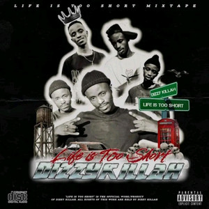 Dizzy Killah - Life is too short (intro) (feat. Onetebza, Itu snk & Rorisang)