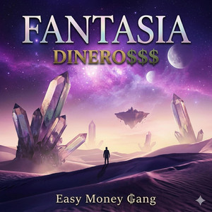 FANTASIA by DINERO$$$