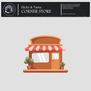 Corner Store by Hicks, Tama