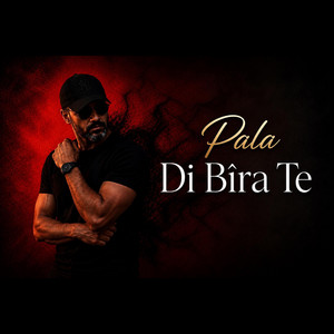 Di Bira Te by Pala