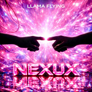 NEXUX by LLAMA FLYING