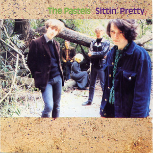 洋楽 The Pastels / Sittin' Pretty The Pretty 洋楽 / Pastels Sittin'