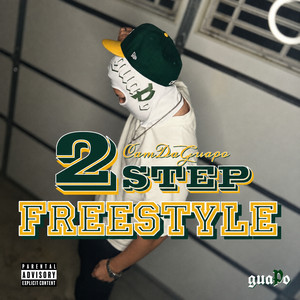 2 Step Freestyle by CamDaGuapo