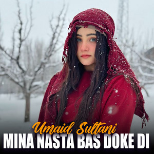 Umaid Sultani - Mina Nasta Bas Doke Di