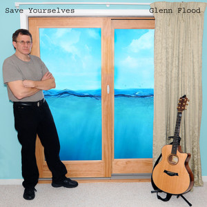 Save Yourselves - 2026 Remix by Glenn Flood