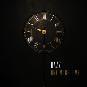ONE MORE TIME by Bazz