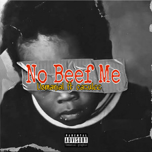 No Beef Me by Usmanial Vibez, Cazulee