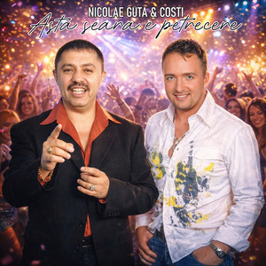Asta seara e petrecere by Costi, Nicolae Guta