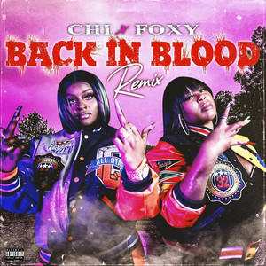 Back In Blood - Remix by ItzJustChi, Big Foxy