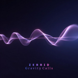 Gravity Calls by ZERRID