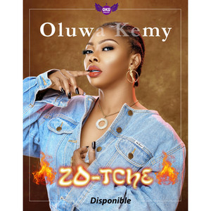 Oluwa Kemy - Zo-tché