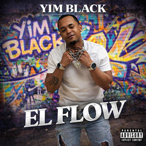 El Flow by Loca Urban Records, Yim Black