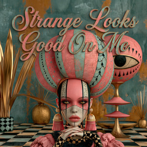 Strange Looks Good On Me by Chris & Crystal