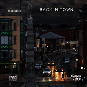 Back In Town by Tone Rucker