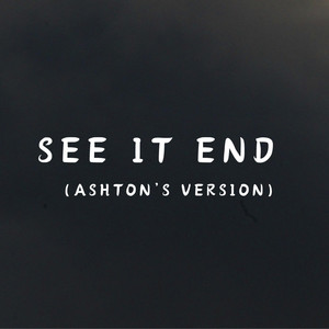 SEE IT END [statis remix]