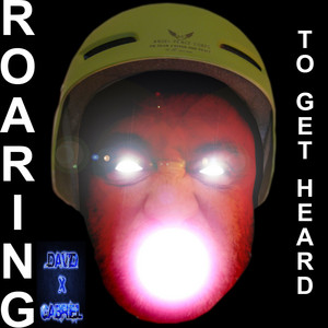 Roaring To Get Heard album