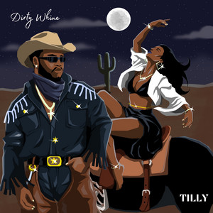 Dirty Whine by Tilly