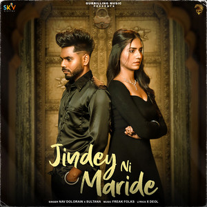 Jindey Ni Maride by Nav Dolorain, Sultana Khan