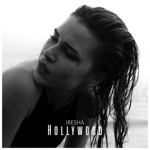 IRESHA — Hollywood