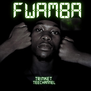Fwamba by Trinket TeeChannel