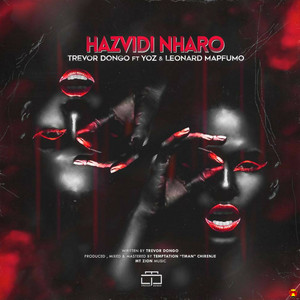 Hazvidi Nharo by Trevor Dongo, Yoz, Leonard Mapfumo