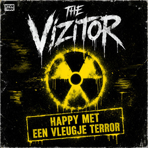 Happy Met Een Vleugje Terror by The Vizitor