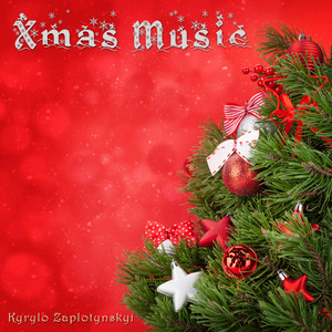 Kyrylo Zaplotynskyi — Xmas Music