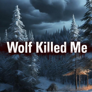 Wolf Killed Me by Checkpoint Beats