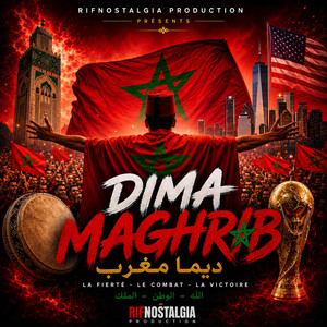 DIMA MAGHRIBI (OFFICIAL 2026 MOROCCAN ANTHEM) by RifNostalgia Production