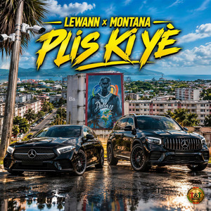 Plis ki yè by Léwaan, Montana