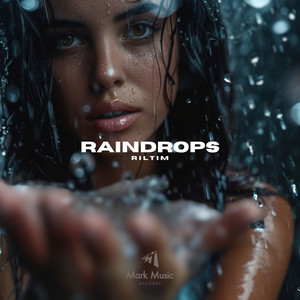 Raindrops by RILTIM