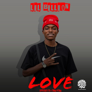 Lil Billion Love by The 2 Legend