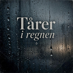 Tårer i regnen by Mandenbagmasken