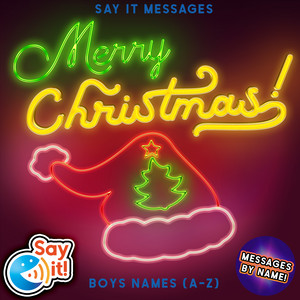 Merry Christmas! Boys Names (A-Z)