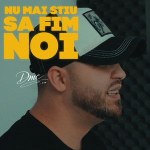 Nu mai stiu sa fim noi by DMC