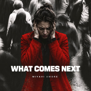 What comes next by MiyaVi Amore
