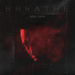 BREATHE by MNL Don
