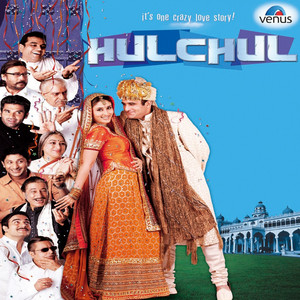 Hulchul (Original Motion Picture Soundtrack) album