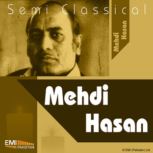 Mehdi Hasan Semi Classical album