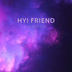 Sofnando Erizar - Hy! Friend (Slowed Down Version)
