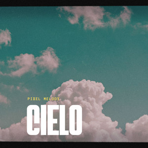 Cielo by Pixel Melody
