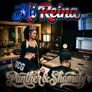 Mi Reina by Panther El Felino, Shamaly