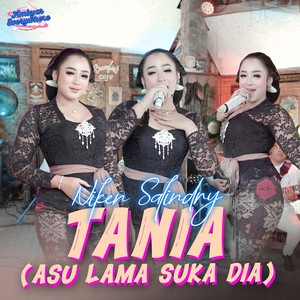 Niken Salindry - TANIA (Asu Lama Suka Dia)