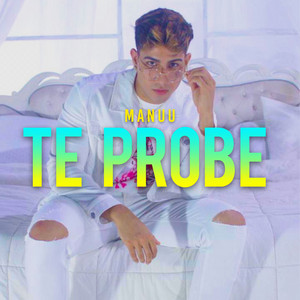 Te Probé