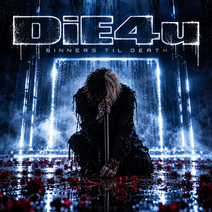 DiE4u by Sinners Til Death