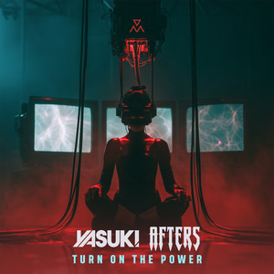 Turn On The Power by YASUKI, Afters